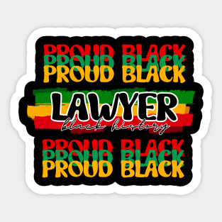 Proud Black Lawyer - Celebrating Black History Sticker